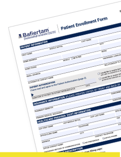 Start prescribing your patients with the BAFIERTAM patient enrollment form.